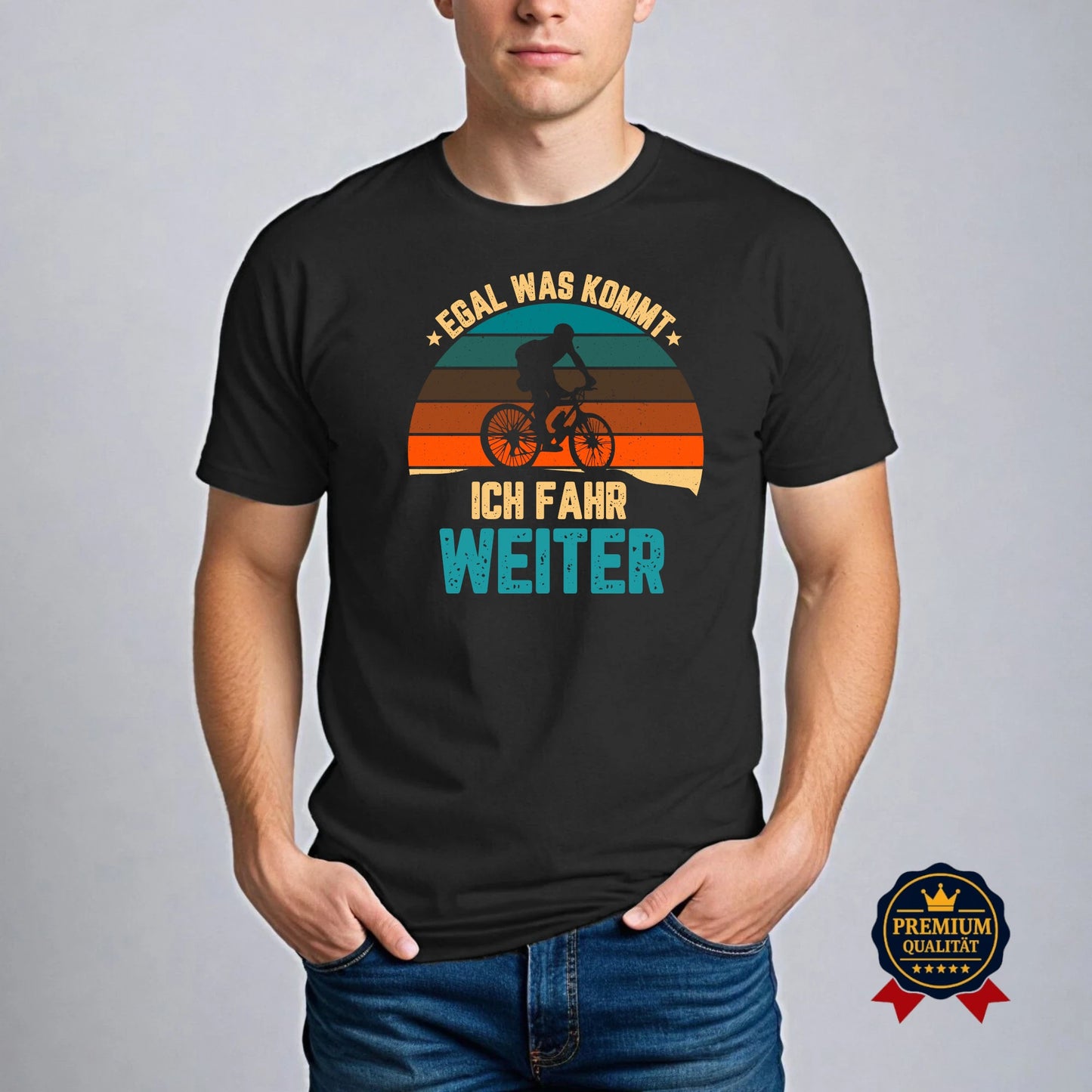 Egal Was Kommt – Fahrrad T-Shirt für Unermüdliche