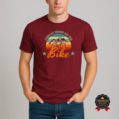 Leben ist besser auf dem Bike – Retro Fahrrad T-Shirt