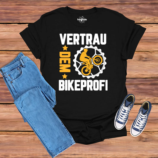 Vertrau dem Bikeprofi – Fahrrad T-Shirt