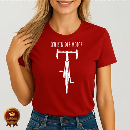 Ich bin der Motor – Fahrrad T-Shirt für Frauen